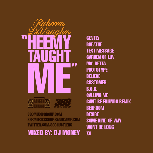 Raheem_DeVaughn_Heemy_Taught_Me-back-large Raheem DeVaughn - Heemy Taught Me (Mixtape)  