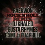 Raekwon – Rock N Roll (Remix) Ft. DJ Khaled, Game, Pharrell & Busta Rhymes