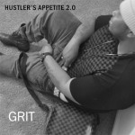 Grit (@HRGrit) – Hustler’s Appetite 2.0 (mixtape)