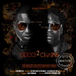 Gucci Mane & Tity Boi – Gucci 2 Chainz (Mixtape)