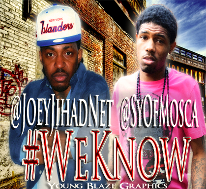 15wh3xs1 Joey Jihad (@JoeyJihadNet) & Sy of Mosca (@SyOfMosca) - We Know  