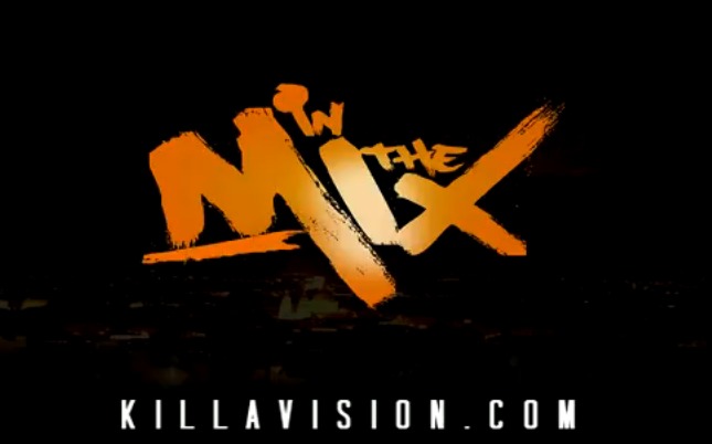 Killa Vision (@KillaVision) Presents: In The Mix Volume 1 (Official Trailer)