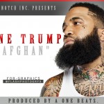 Tone Trump (@ToneTrump) – Afghan (Prod. by A One Beats)