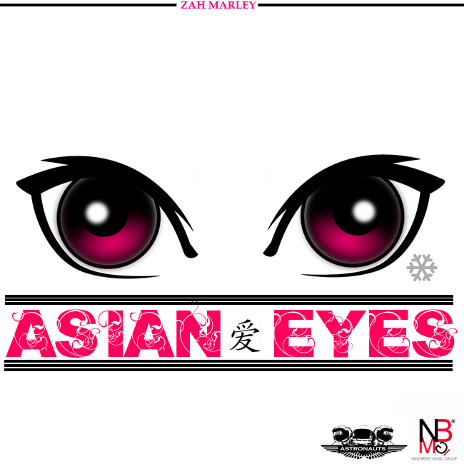 Zah Marley (@ZahMarley) – Asian Eyes