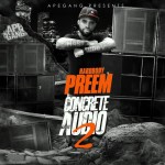 Preem (@PREEM_215) (Apegang) – Concrete Audio 2 (Mixtape)