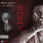 Bow Wow – Sweat Ft. Lil Wayne