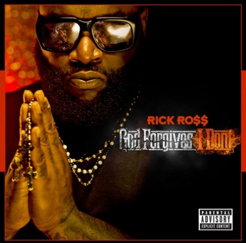 Rick Ross – God Forgives, I Don’t (Artwork)