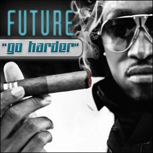 Future (@1Future) – Go Harder (Prod. by @LuNeYTuNeZLT1)