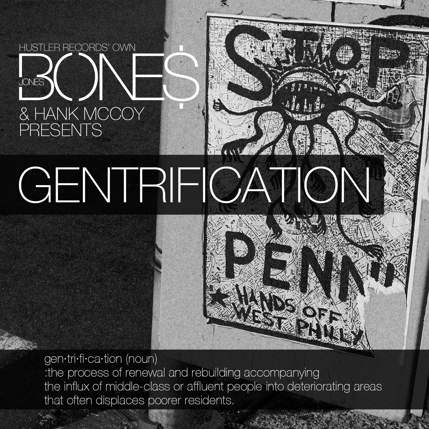 Bones (@BonesHR) x @HankMcCoyBeats – #Gentrification (Mixtape Artwork & Tracklist) + Promo Video