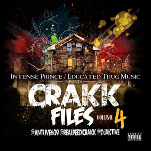 Peedi Crakk (@RealPeediCrakk) – Crakk Files Vol 4 (Mixtape) Hosted by @Antlive609 & DJAktive