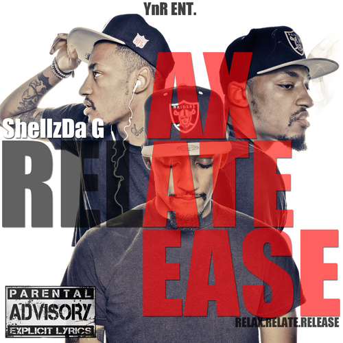 Shellz_Da_General_Relax_Relate_Release-front-large Shellz Da General (@SaluteDa_G) - Relax Relate Release (MIXTAPE)  