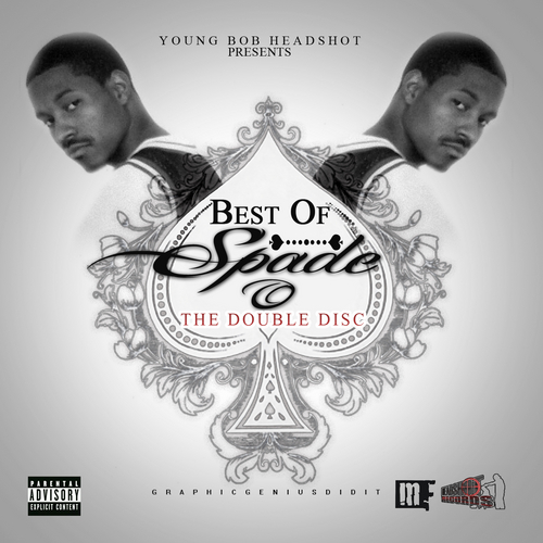the-best-of-spade-o-double-disc-mixtape-presented-by-youngbob_hsr-HHS1987-2013-tracklist The Best of Spade-O (Double Disc Mixtape) Presented by @YOUNGBOB_HSR  