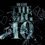 50 Cent (@50Cent) – The Big 10 (Mixtape)
