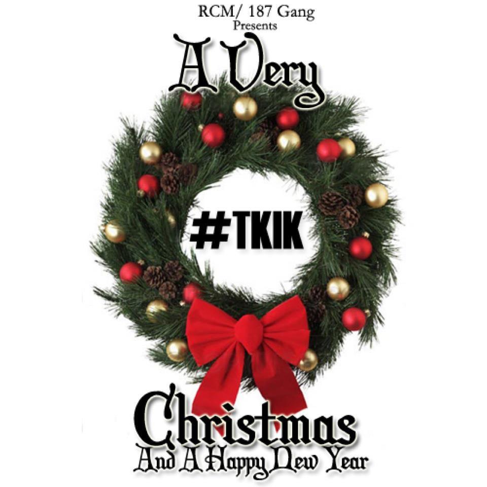 I-Know Brasco – A Very TKIK (They Know I-Know) Christmas & A Happy New Year (Mixtape)