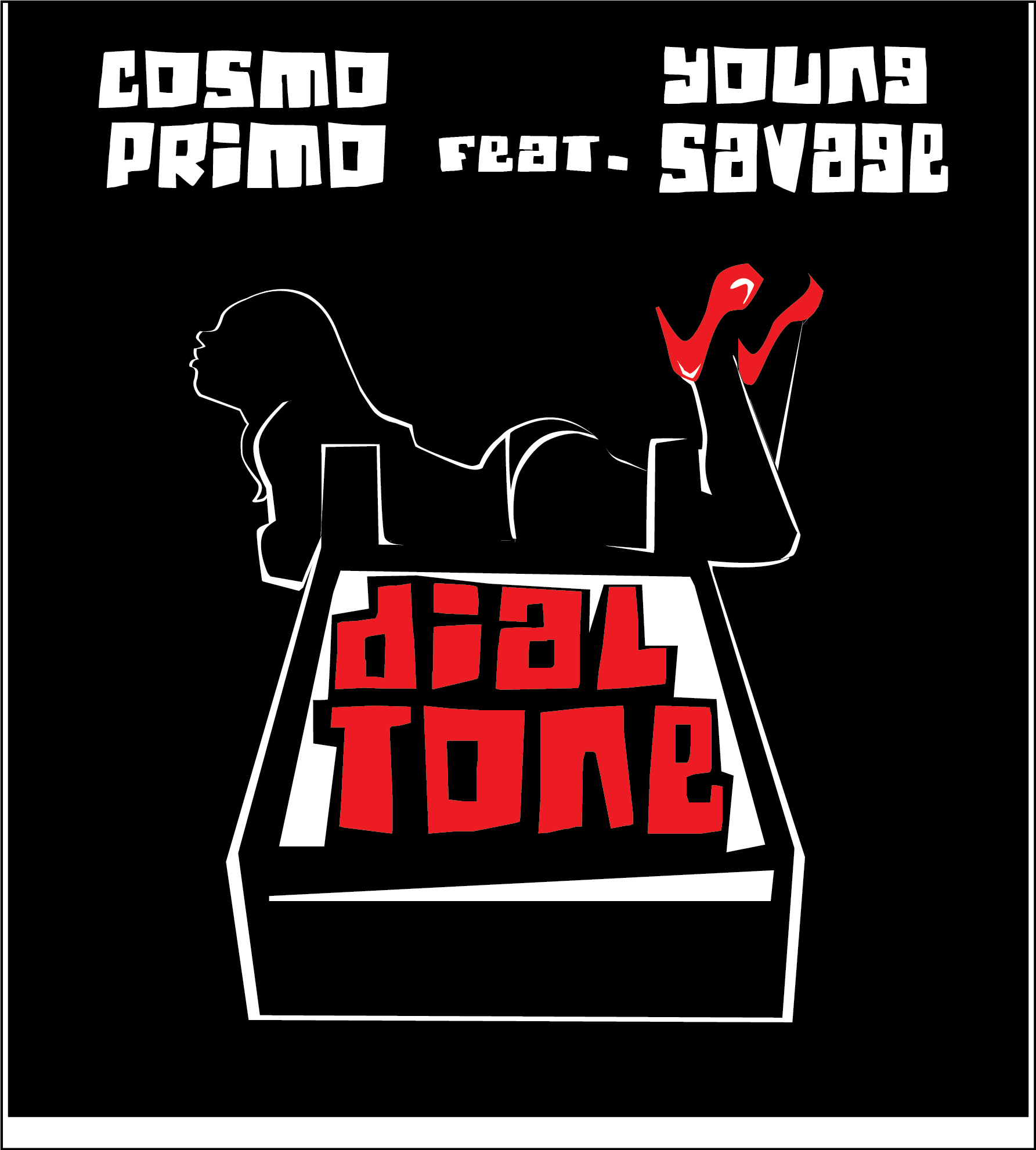 Cosmo-Dial-Tone-ft-Savage-Ahha-Artwork3-01 Cosmo Primo - Dial Tone Ft. Young Savage  