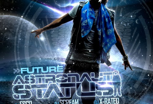 Future – Astronaut Status (Mixtape Cover)