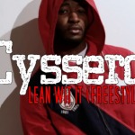 Cyssero – Lean Wit It (Official Video)