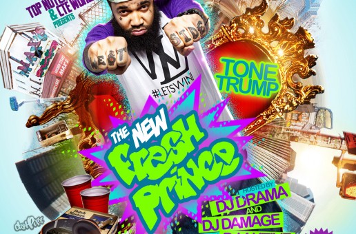 Tone Trump – The New Fresh Prince (CD/DVD Cover) Hosted by DJ Drama, DJ Damage & DJ Aktive