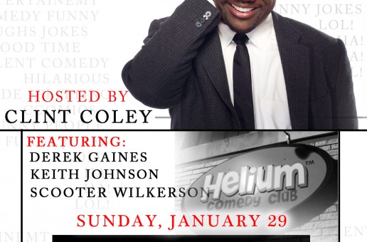 “Chill It’s Just Jokes” Comedy Show hosted by Clint Coley 8pm Jan 29th at the Helium Comedy Club