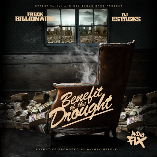 Freck_Billionaire_Benefit_Of_The_Drought-front-large Freck Billionaire (@WESTPHILLYFRECK) - Benefit of the Drought (Mixtape)  