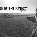 #WYOWEDNESDAY @WyoMusic – Land of the Kyngz