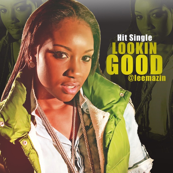 Lookin-Good-Cover Lee Mazin (@LeeMazin) - Lookin Good  