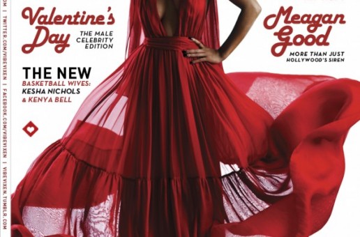Meagan Good is RED-Y for Vday! Graces cover of Vibe Vixen! “Via @PrettyGurlB”