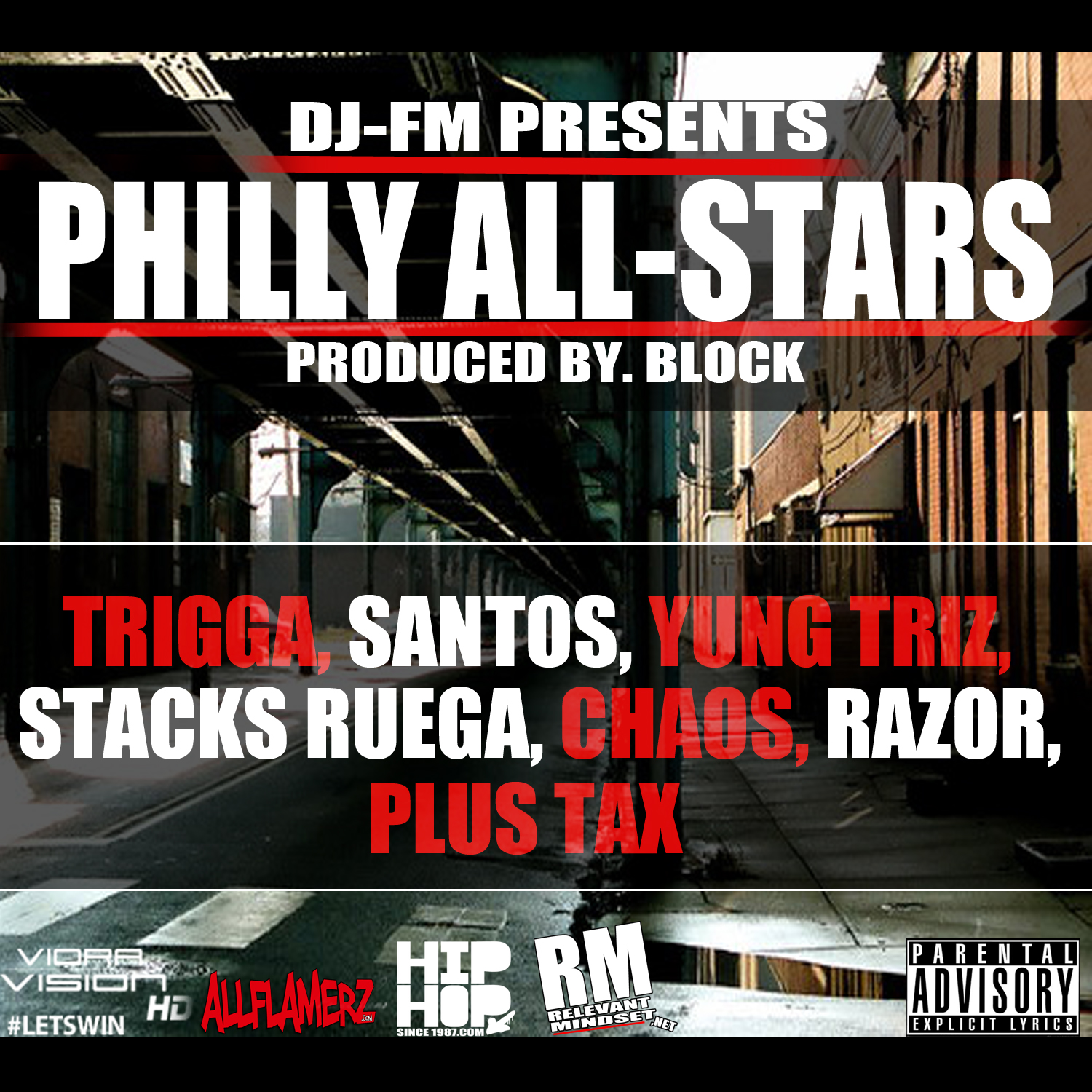 PHILLY DJ FM - Philly Allstars Ft Trigg, Santos, Yung Triz, Stacks Ruega, Chaos, Razor & Plus Tax  