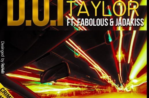 Teyana Taylor – D.U.I. Ft Fabolous & Jadakiss