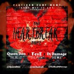Fese (@mrhabull) – The HeartBreak Tape EP (Hosted by @TheRealDJDamage)