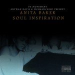 Antwan Davis x Wes Manchild – Anita Baker Soul Inspiration #ABSI (Album)