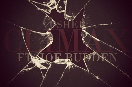 Usher – Climax (Remix) Ft. Joe Budden