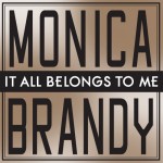 Monica x Brandy – It All Belongs To Me (Prod by Rico Love)