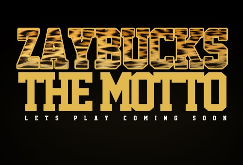 Zay Bucks (@ZayBucks) – Motto Freestyle
