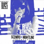 Dope Dizzle (@DopeDizzle) – Scenario x Nightline