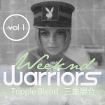 HumbleBeez x @CoryTownes x @DJRToDaIzza Presents #WeekendWarriorsVolume1: The Tripple Blend Collection