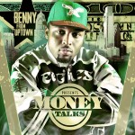 2 New Freestyles from Benny From Uptown (@Benny215Swag)