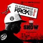 DNTN presents Clearance Rack$ Vol. 1 Mixtape by The Show (@THECLASSPREZ)