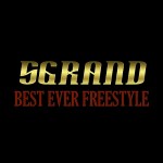 5Grand (@5grandlife) – Best Ever Freestyle