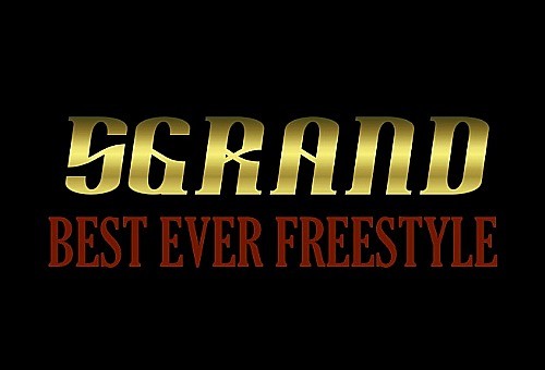 5Grand (@5grandlife) – Best Ever Freestyle