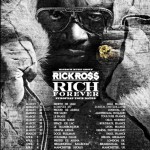 Rick Ross Announces a “Rich Forever” European Tour
