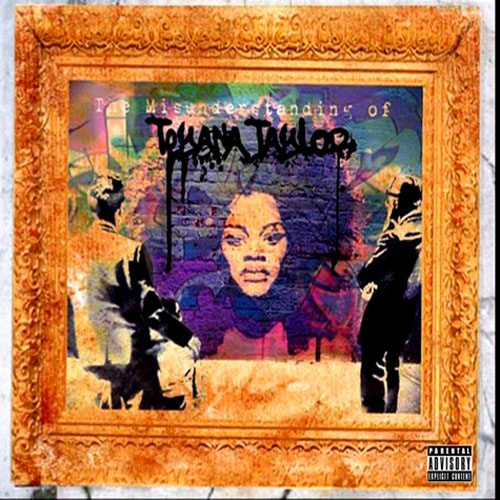 teyanataylormiseducation Teyana Taylor (@TeyanaTaylor) – The Misunderstanding of Teyana Taylor (Mixtape)  