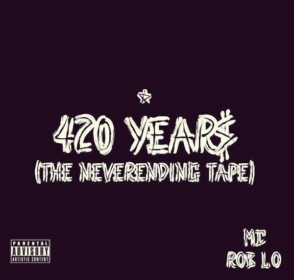 420yearscover2 @ScorpDaBoy x @MC_RobLo x @Uptown_Ezy - New High  