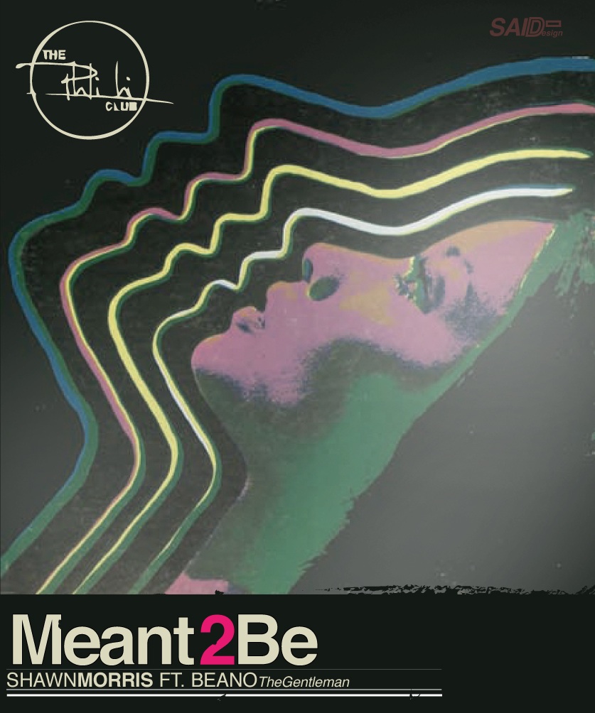 Meant2BE-Official-Artwork Shawn Morris (@ShawnMorrisPC) - Meant 2 Be Ft. Beano (@JustBeano)  