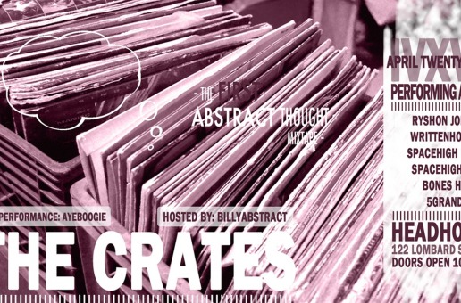 Abstract Thought presents: The Crates (Mixtape Release Event) (Promo Video)