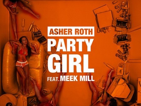 Asher Roth – Party Girl Ft. Meek Mill