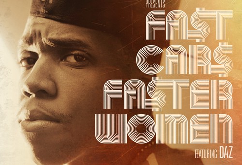 Curren$y – Fast Cars Faster Women Ft Daz Dillinger