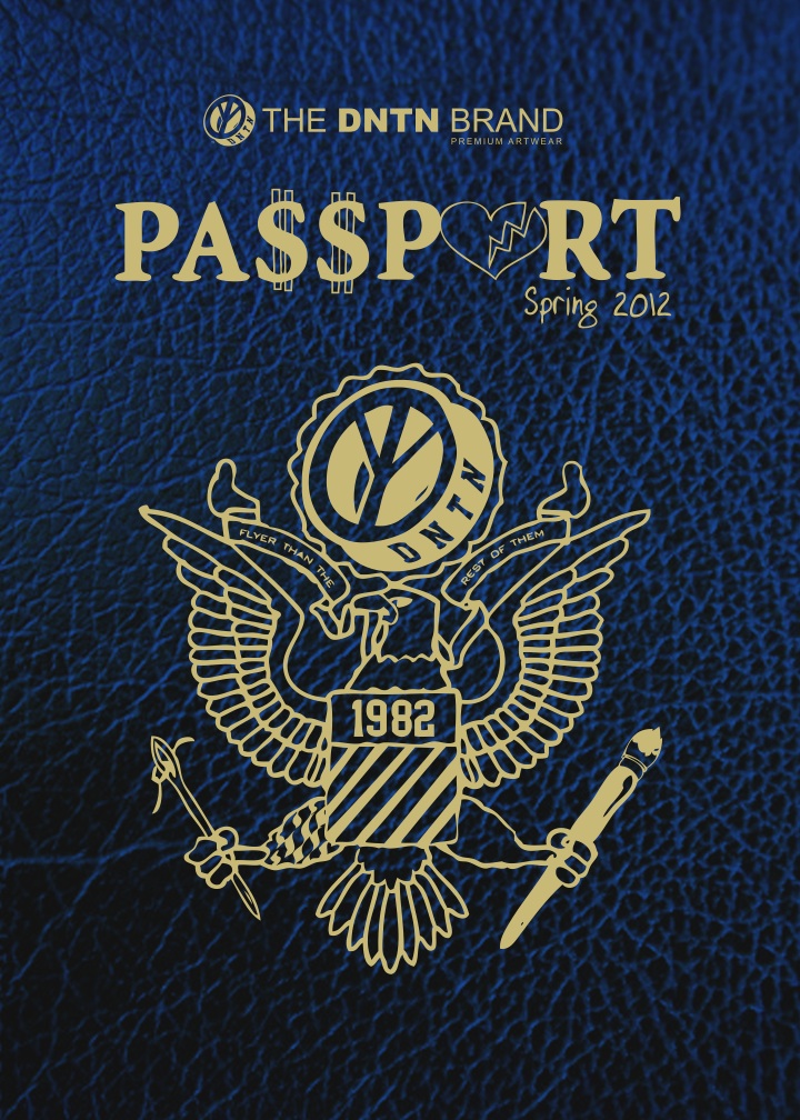 photo The DNTN Weekend (4/13-4/15): The Official Release for The Passport Collection (@TheDNTNbrand)  