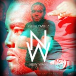 DOWNLOAD Quilly Millz – New Wave 4 (Mixtape)