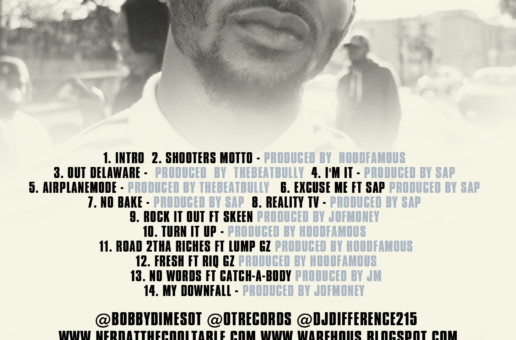 Bobby Dimes (@BobbyDimesOT) – Excuse Me Ft Sap (Produced by @TheRealSap)